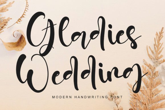 Gladies Wedding: A Modern Script Font for Editorial Design