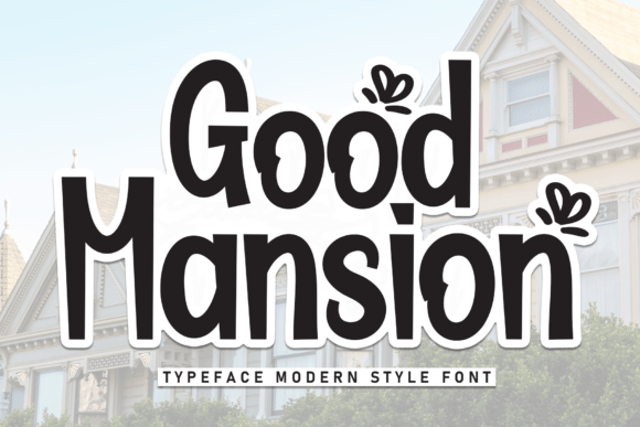 Upgrade Your Brand Identity With Good Mansion Typeface