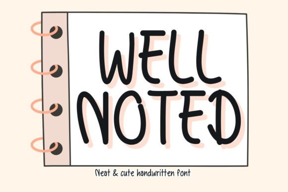 Well Noted: A Handwritten Script Font for Editorial Design